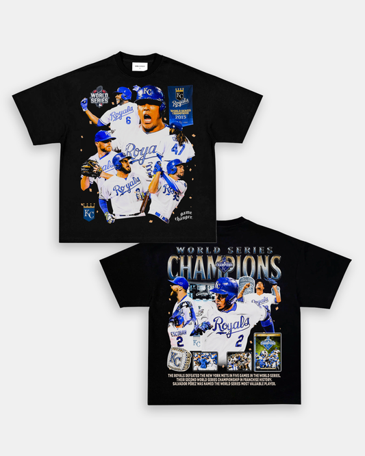 2015 WORLD SERIES CHAMPS - ROYALS TEE - [DS]