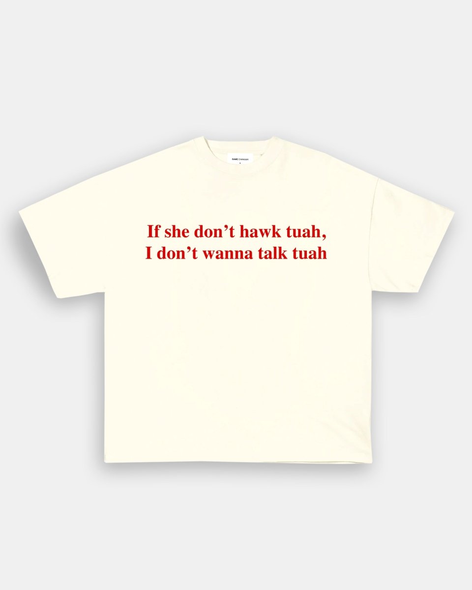 HAWK TUAH V2 TEE - GAME CHANGERS