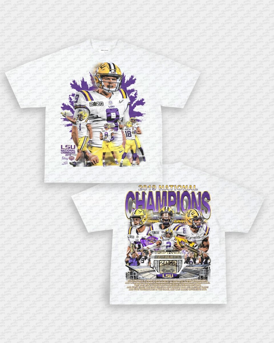 2019 NATIONAL CHAMPS - LSU TEE - [DS] - GAME CHANGERS