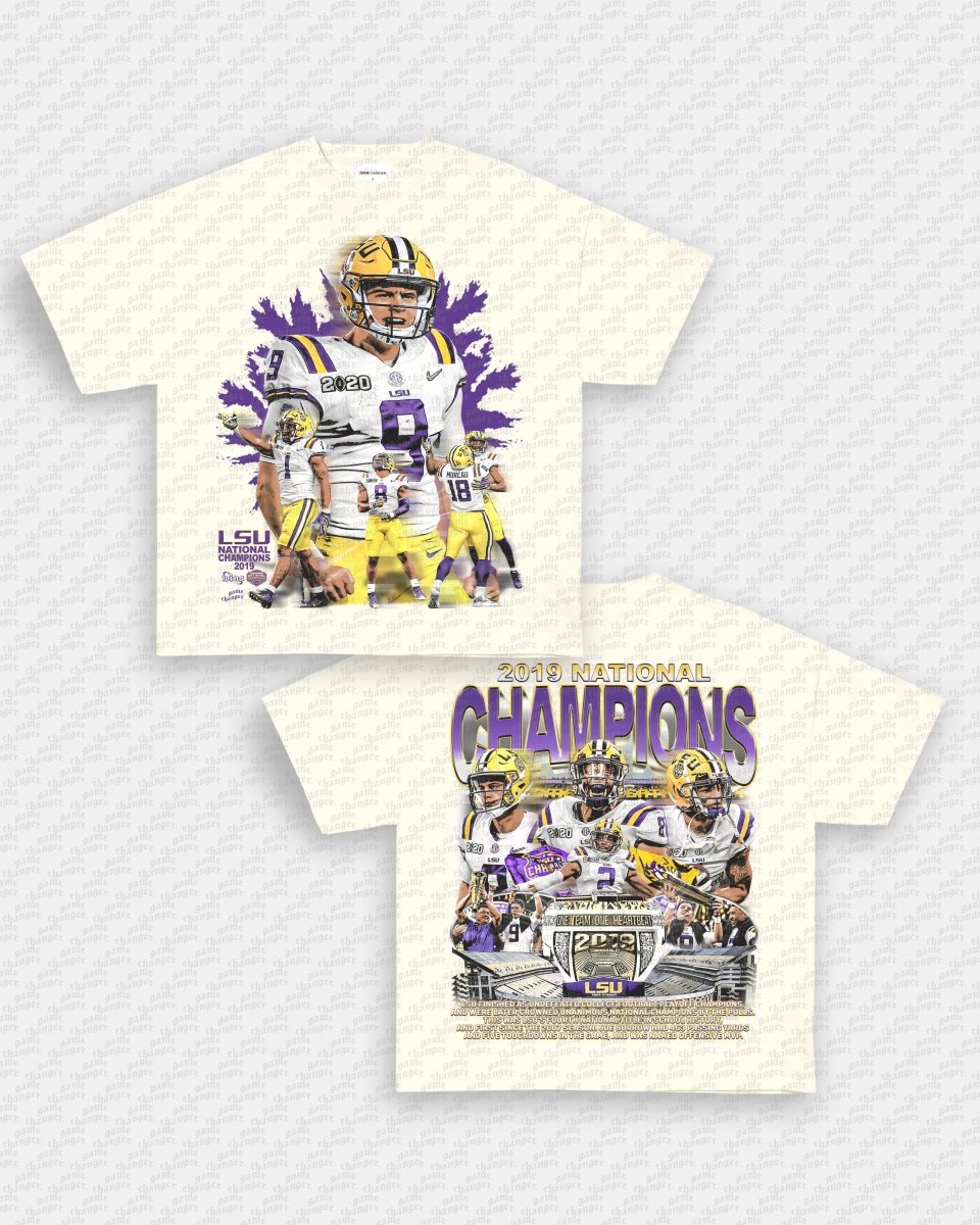 2019 NATIONAL CHAMPS - LSU TEE - [DS] - GAME CHANGERS