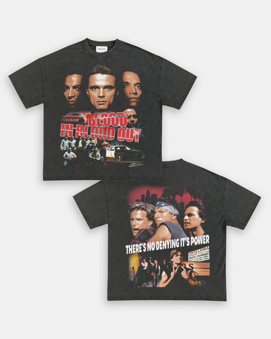 BLOOD IN BLOOD OUT TEE - [DS]