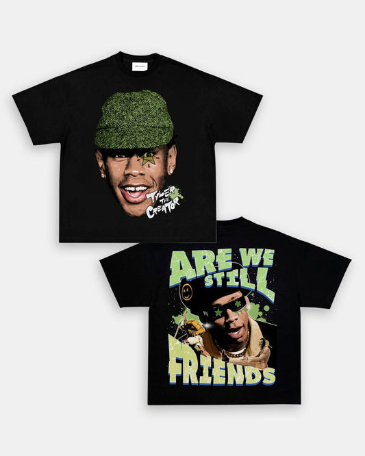 ARE WE STILL FRIENDS TEE - [DS] - GAME CHANGERS