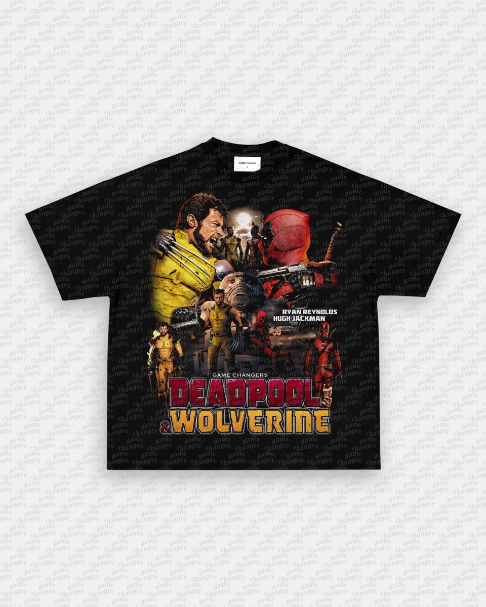 DEADPOOL AND WOLVERINE V3 TEE - GAME CHANGERS