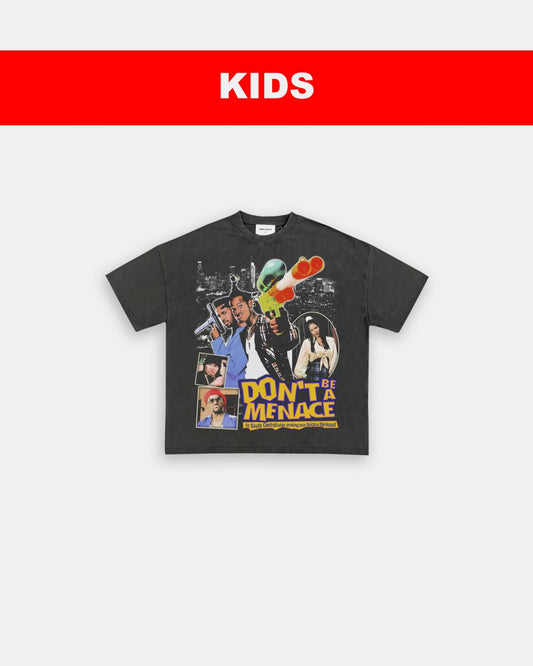 DONT BE A MENACE - KIDS TEE - GAME CHANGERS