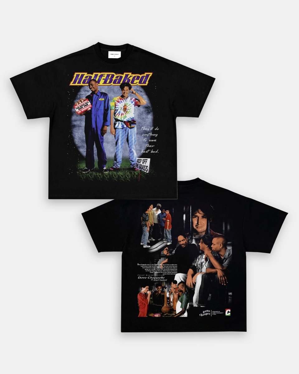 HALF BAKED TEE - [DS] – GAME CHANGERS