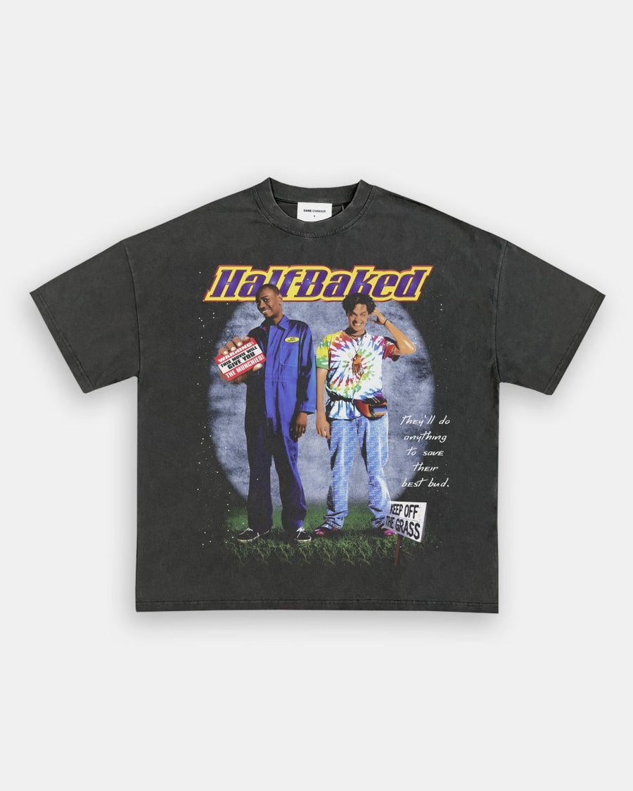 HALF BAKED V2 TEE - GAME CHANGERS