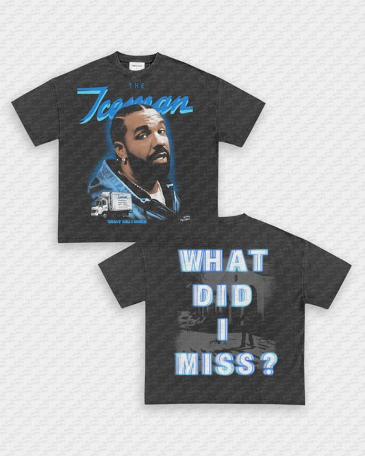 WHAT DID I MISS TEE - [DS] - WINS™ GAME CHANGERS TEE - WINS LA