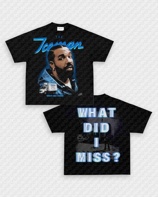 WHAT DID I MISS TEE - [DS] - WINS™ GAME CHANGERS TEE - WINS LA